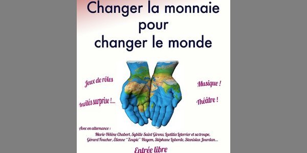 Image:Changer la monnaie pour changer le monde - apéros-débats