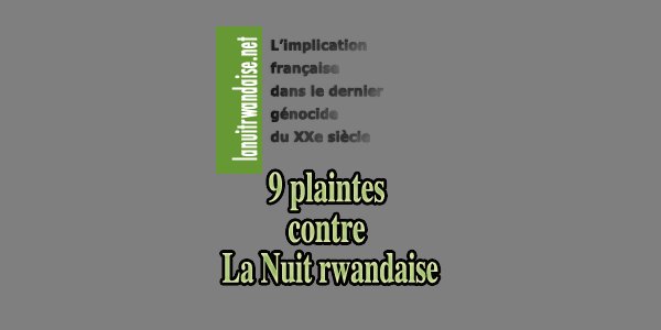 Image:9 militaires portent plainte contre La Nuit rwandaise